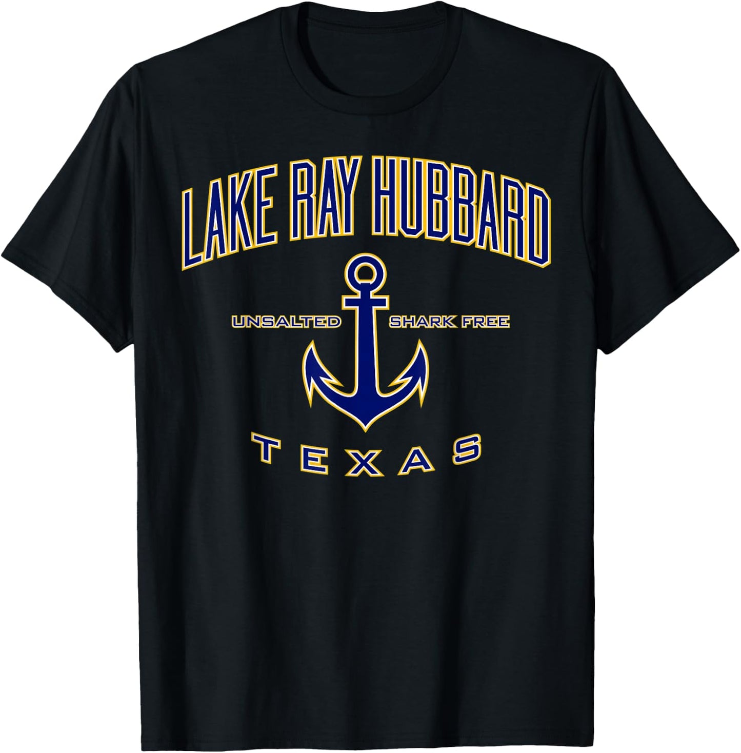 Lake Ray Hubbard Shirt , Men, Girls & Boys T-Shirt - T-Shirt | Black