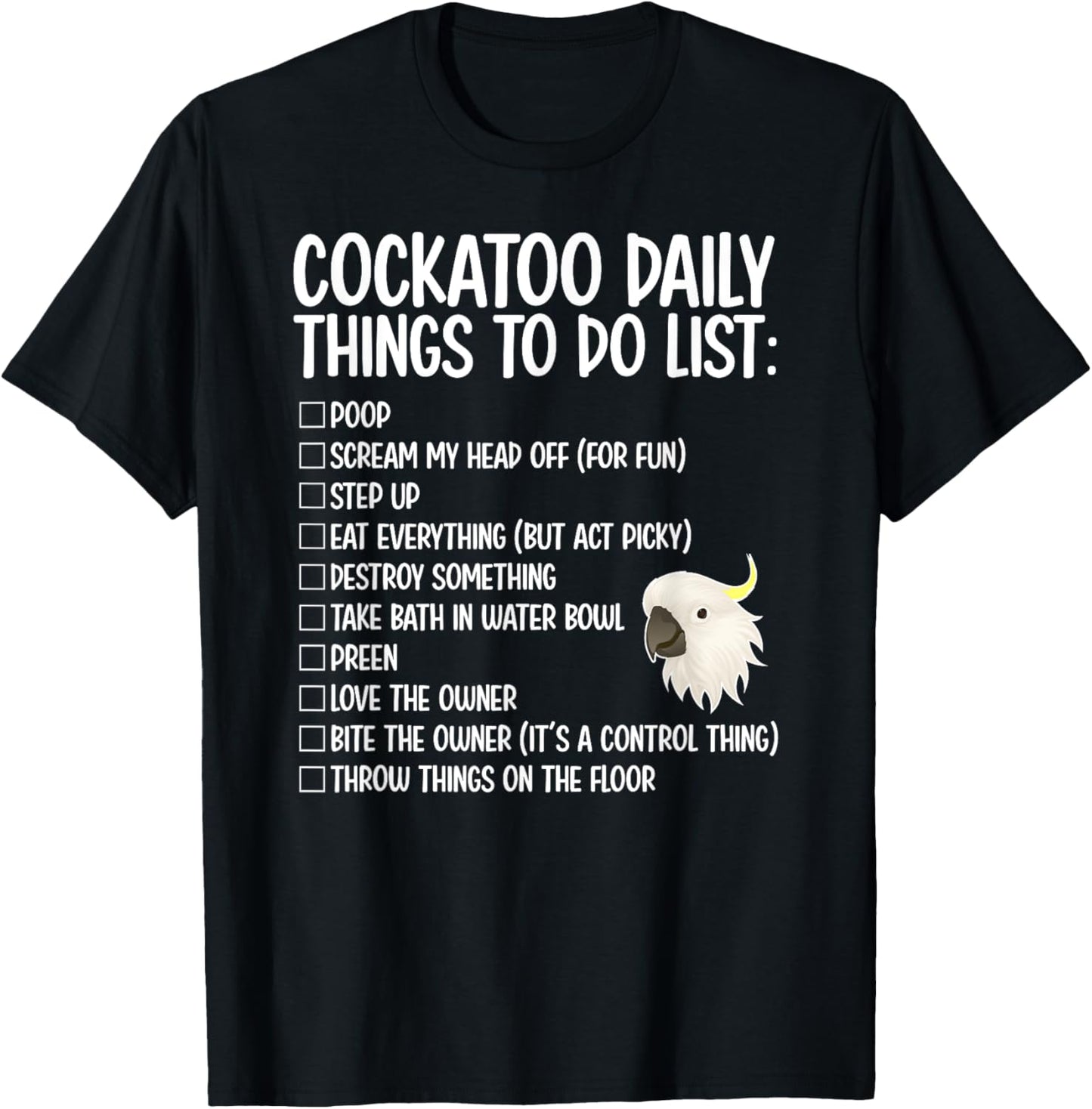 Cockatoo Daily Things Cockatoo Owner Cockatoo Mom T-Shirt - T-Shirt | Black