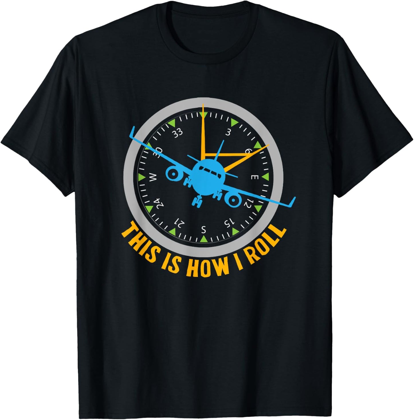 This Is How I Roll Airplane Pilot Shirt Aviation T-Shirt - T-Shirt | Black