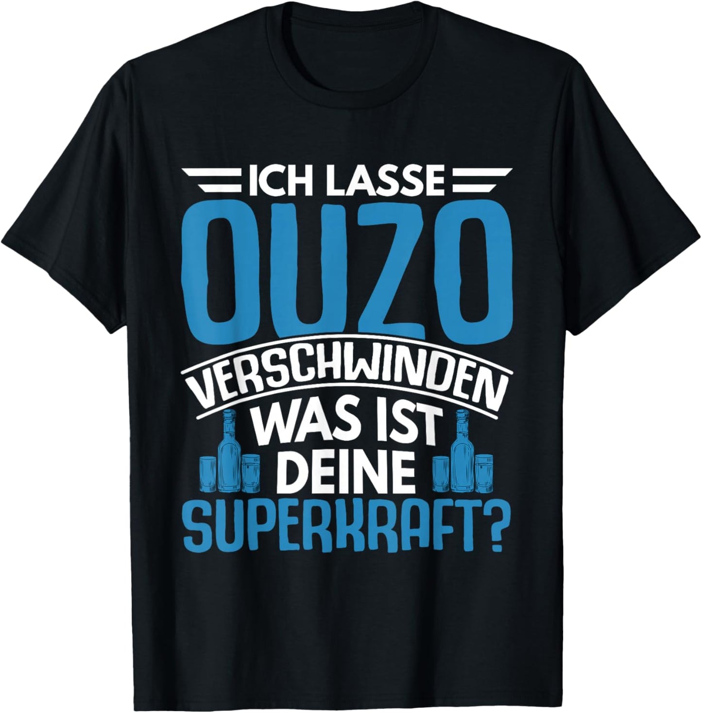 Lustige Grafiken und Mehr Ouzo Schnaps Spruch Geschenk Greiche Griechenland Geschenkid , -Erwachsene, Schwarz, S T-Shirt - T-Shirt | Black