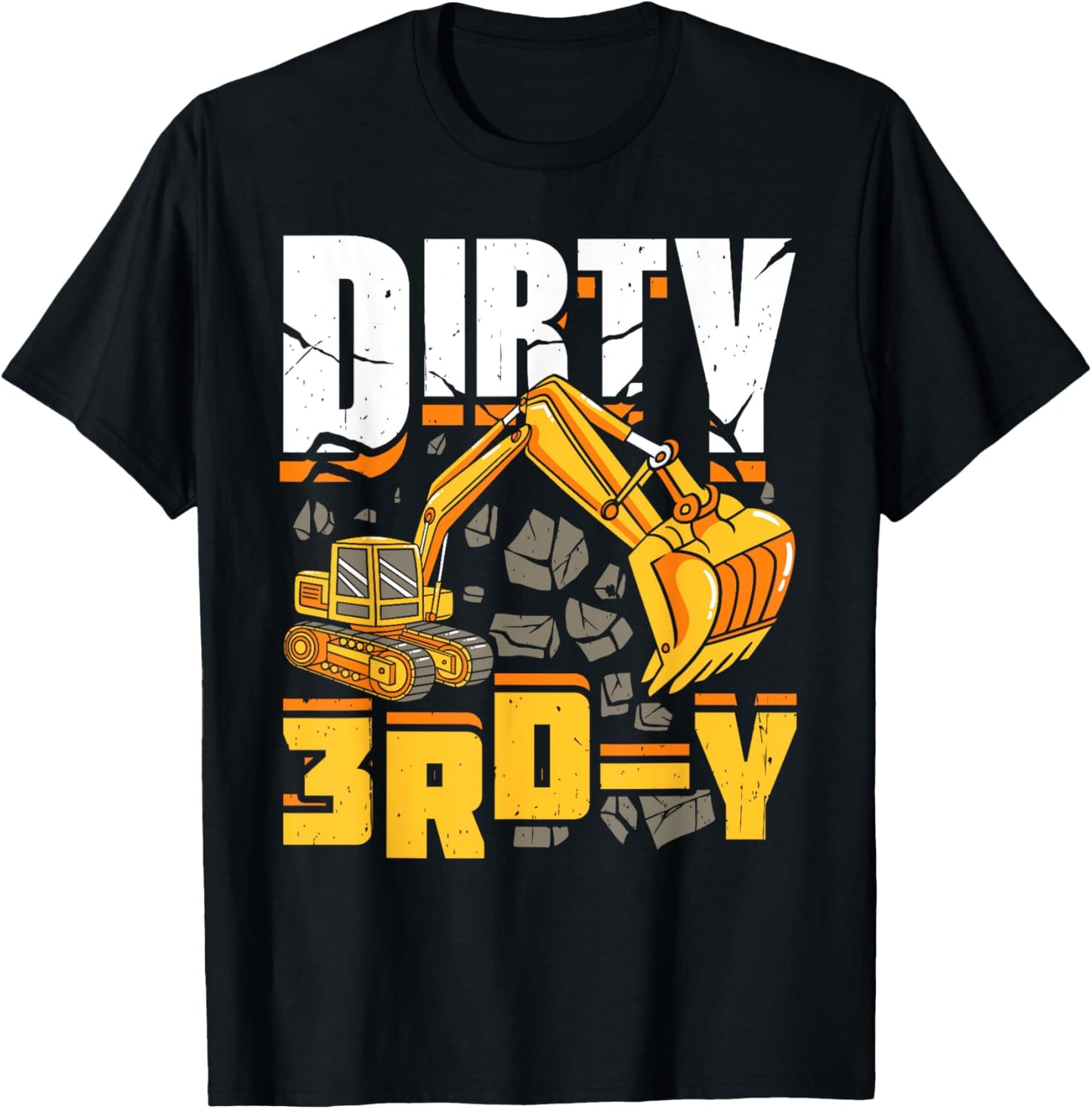 Construction 3rd Birthday Boy Dirty 3rd-Y Excavator Funny T-Shirt - T-Shirt | Black