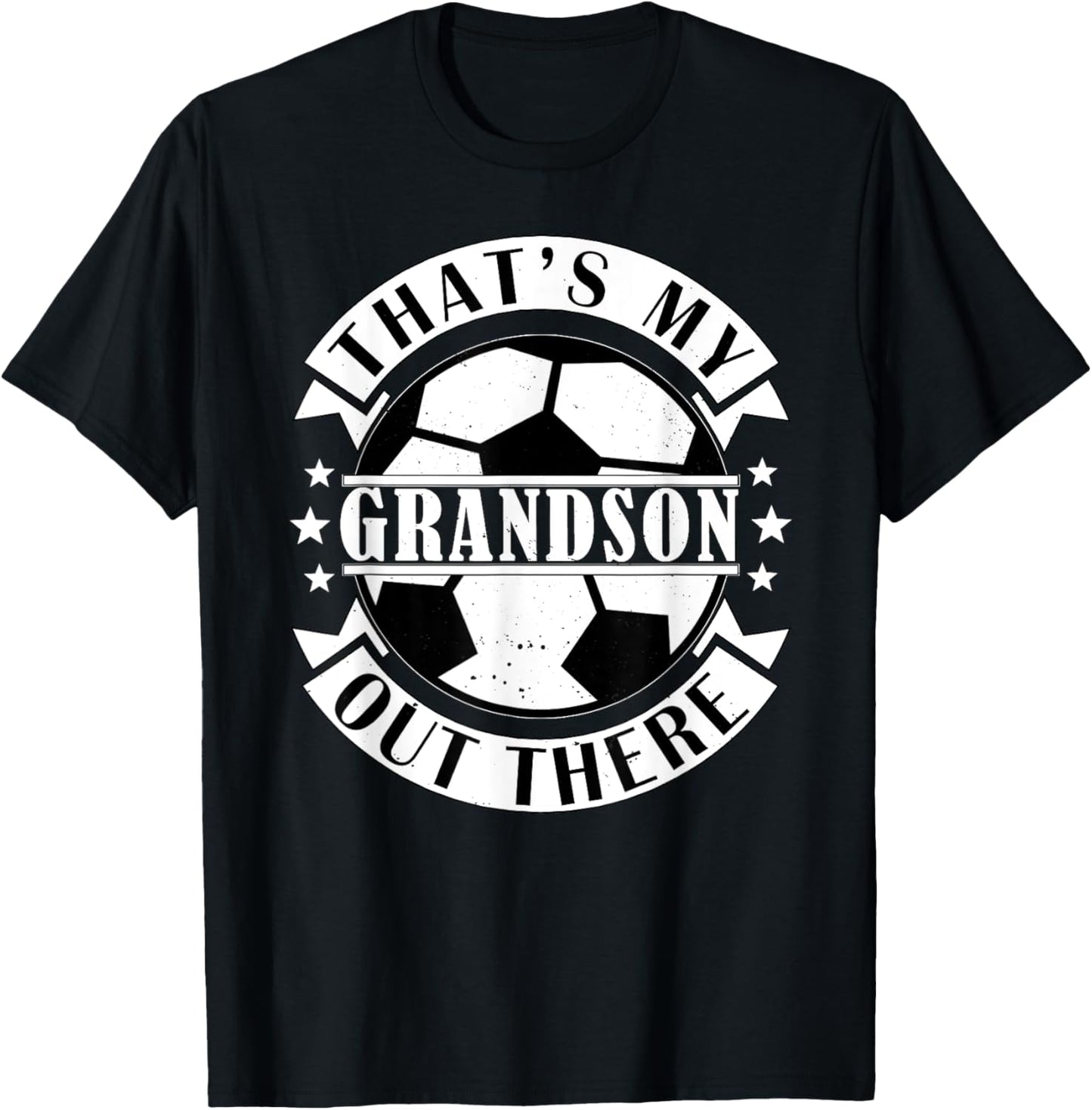 That's My Grandson Out There Soccer For Grandma Grandpa T-Shirt - T-Shirt | Black