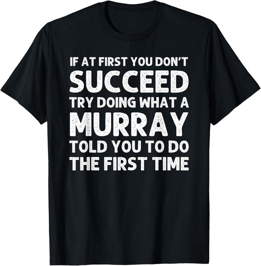 MURRAY Funny Surname Family Tree Birthday Reunion Idea T-Shirt - T-Shirt | Black