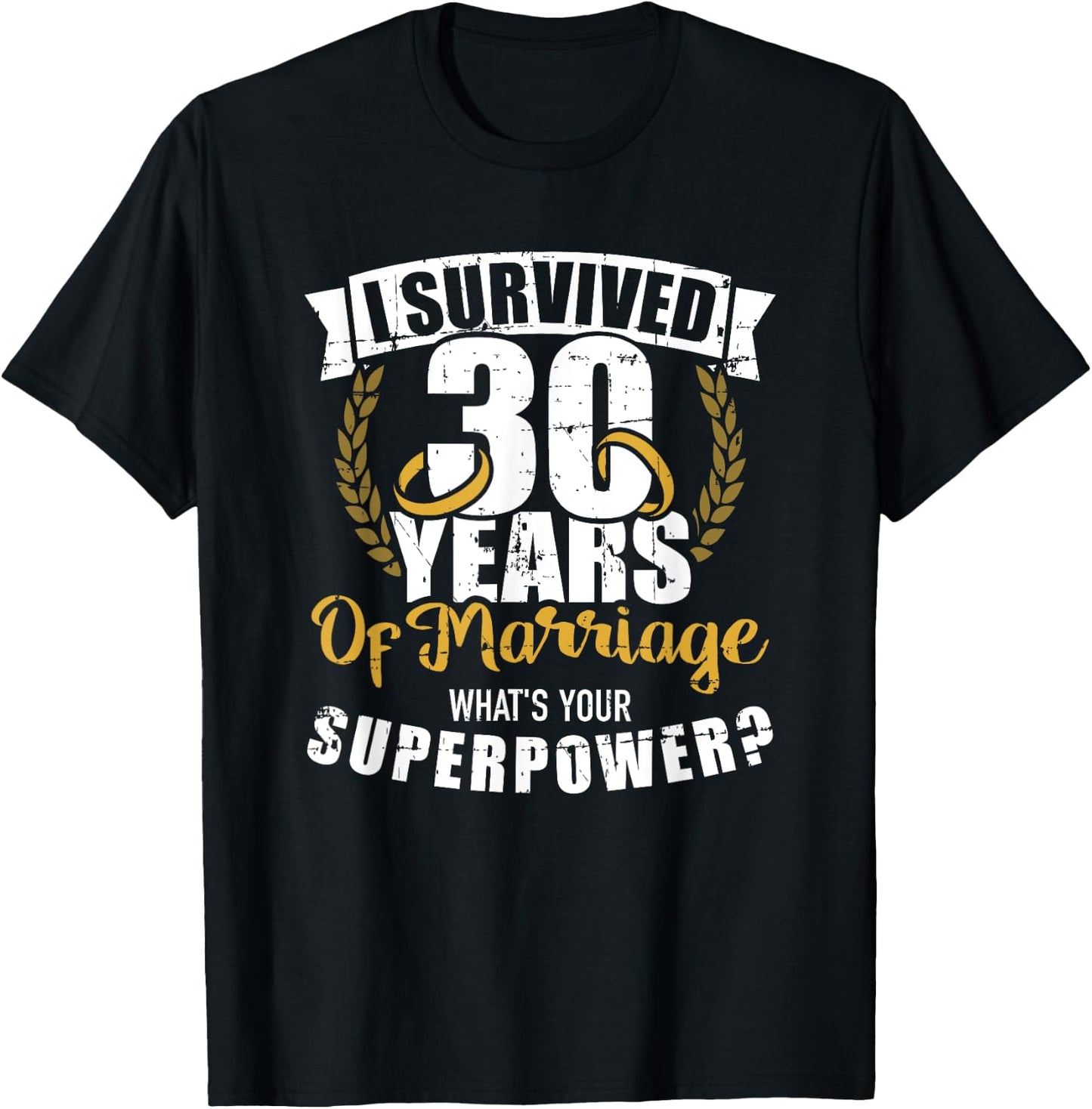 30 Years of Marriage Superpower 30th Wedding Anniversary T-Shirt - T-Shirt | Black
