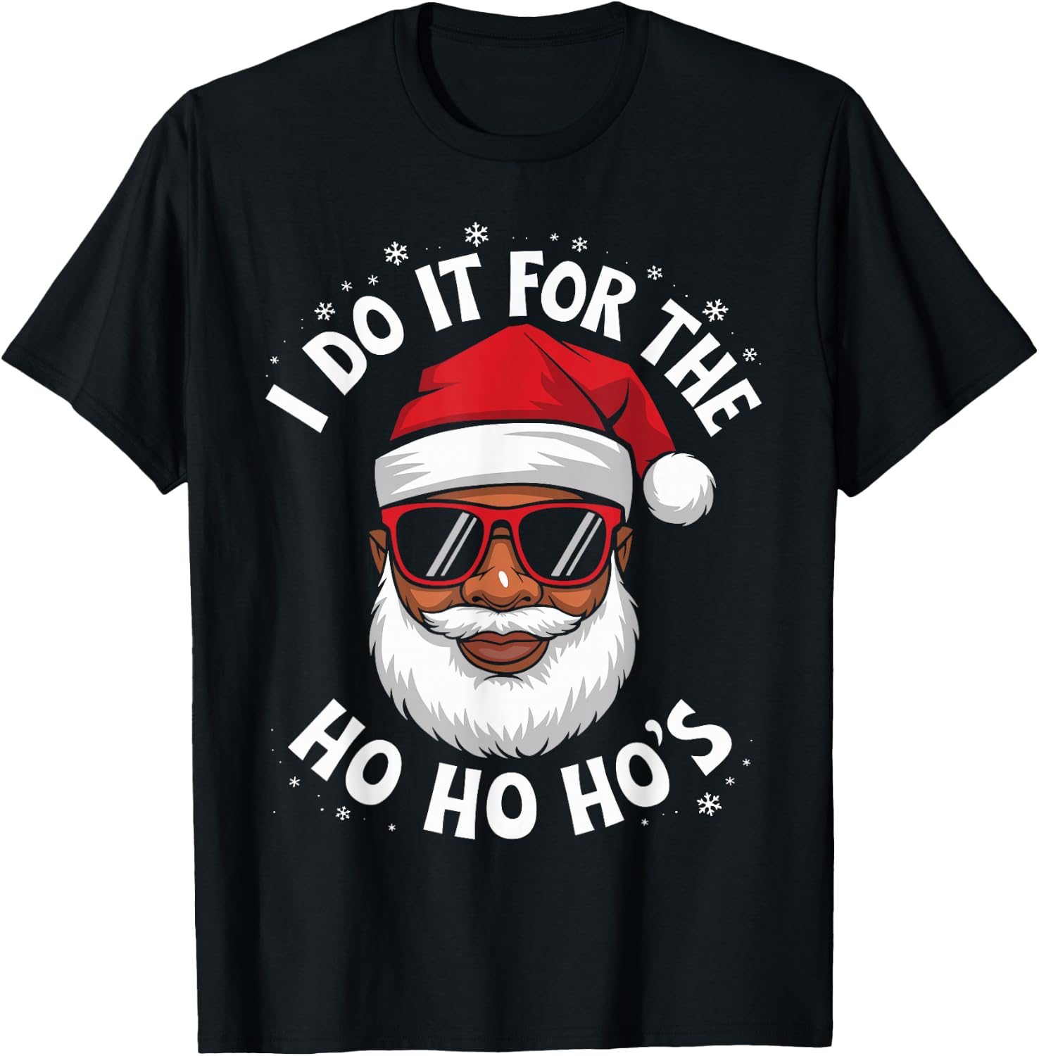 African American Santa Black Christmas I Do It For The Funny T-Shirt - T-Shirt | Black