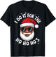 African American Santa Black Christmas I Do It For The Funny T-Shirt - T-Shirt | Black