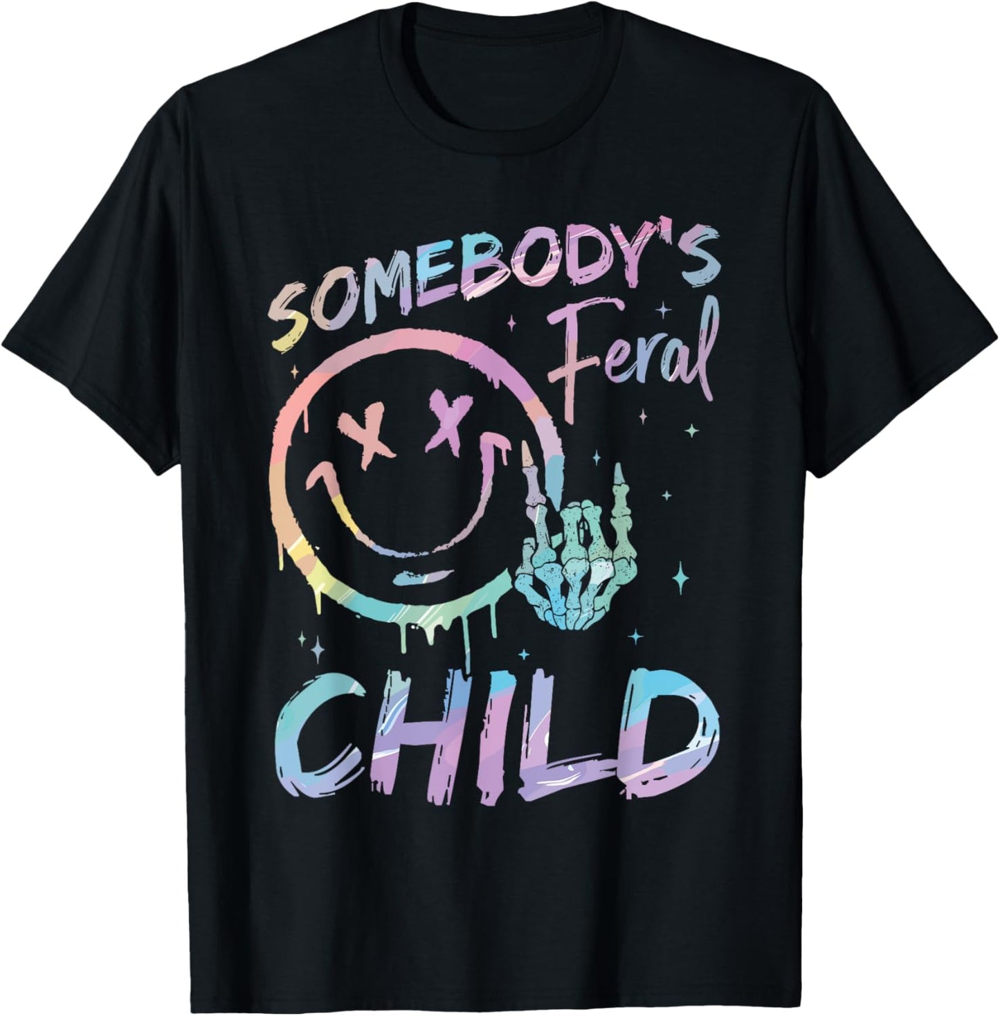 Somebodys Feral Child Tie Dye Girl Boy Funny Sarcastic Quote T-Shirt - T-Shirt | Black