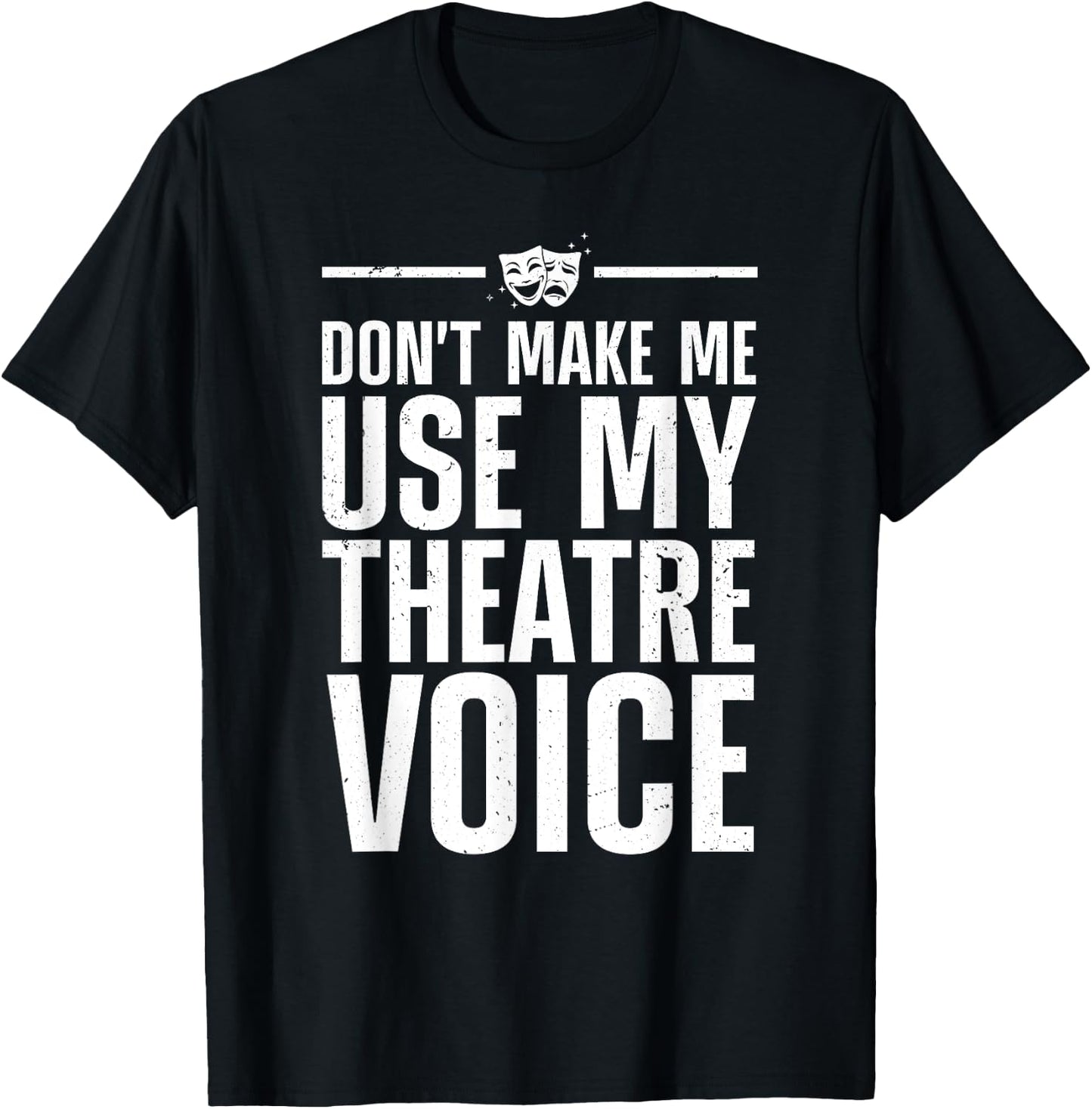 Funny Theatre Women Musical Theatre Theater Actor T-Shirt - T-Shirt | Black