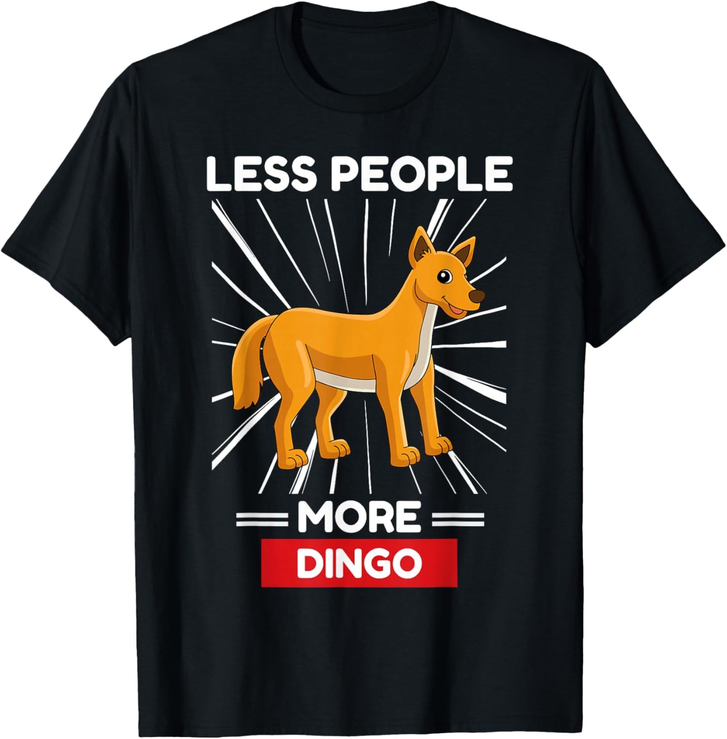 Cute Kawaii Dingo Less People More Dingo T-Shirt - T-Shirt | Black