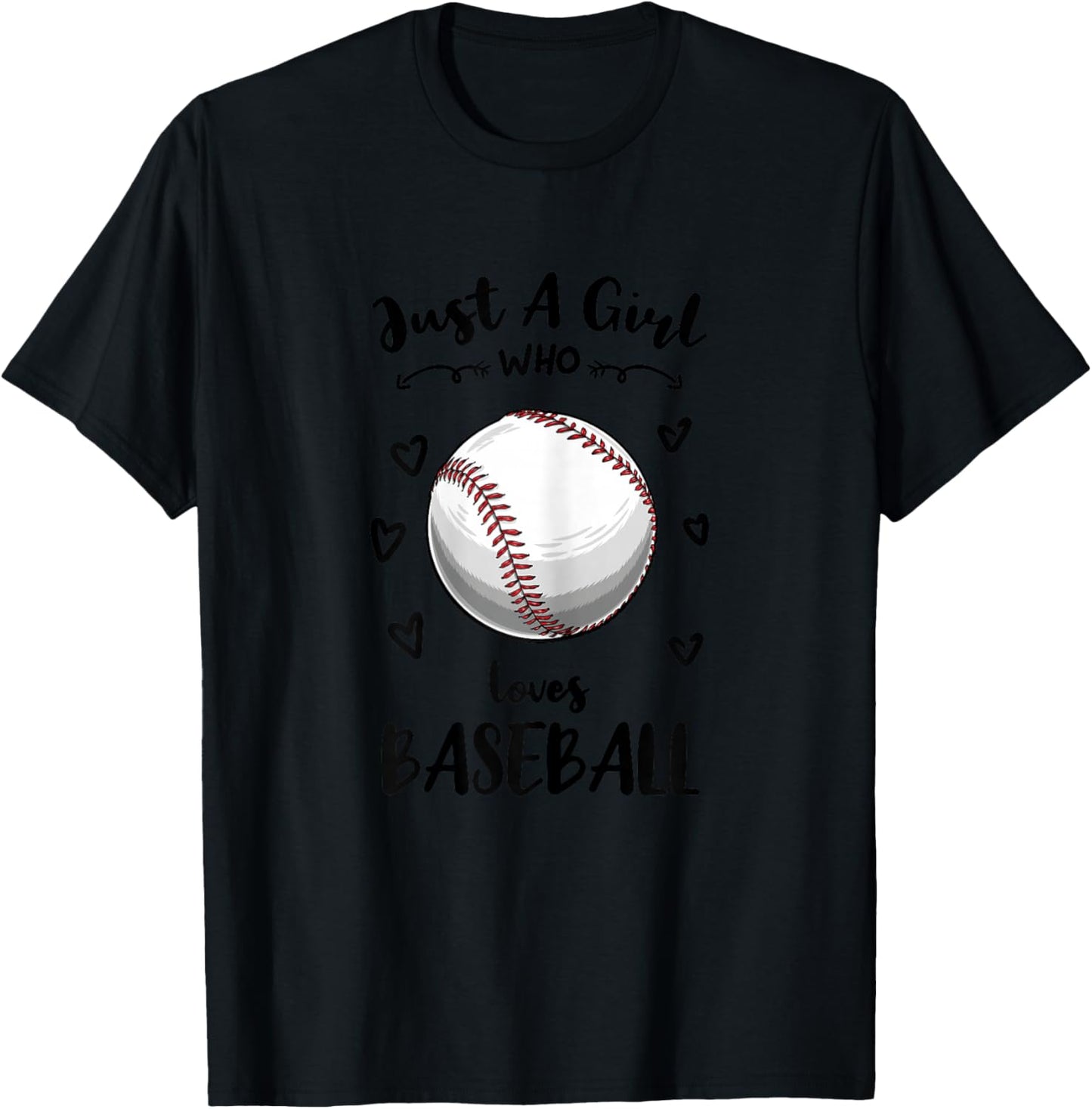 Just A Girl Who Loves Baseball T-Shirt - T-Shirt | Black
