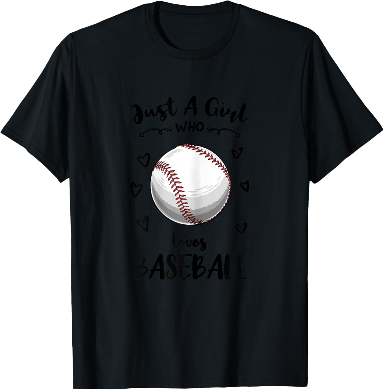 Just A Girl Who Loves Baseball T-Shirt - T-Shirt | Black