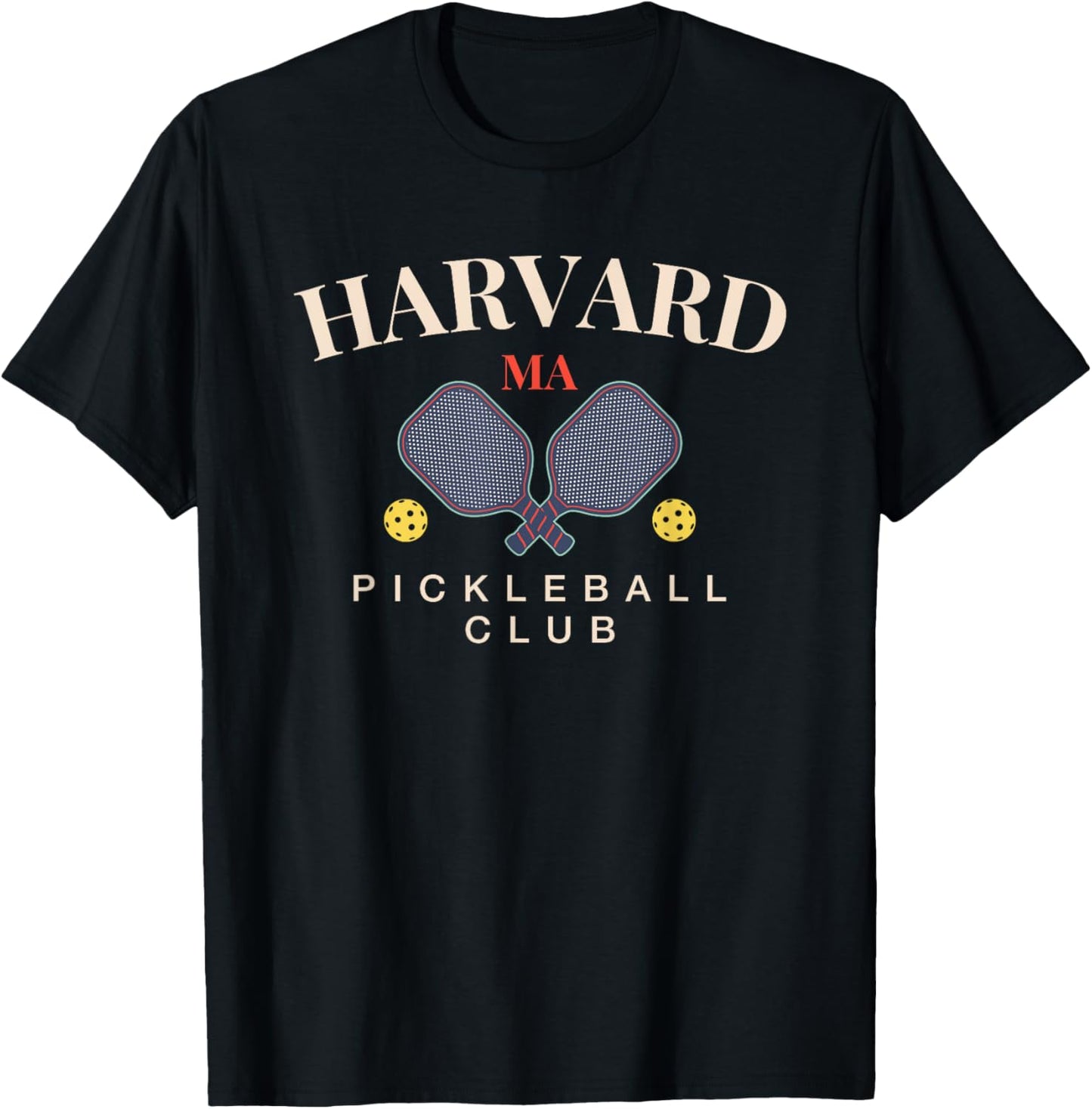Harvard, MA Pickleball Club for Paddle Lovers T-Shirt - T-Shirt | Black