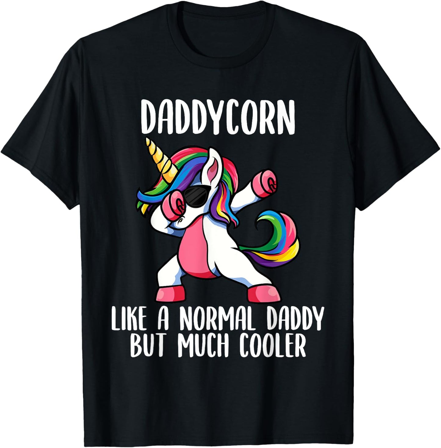 Unicorn Daddy Girl Birthday Party Apparel, DaddyCorn Cute T-Shirt - T-Shirt | Black