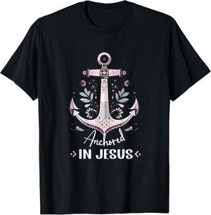 Anchored in Jesus Anchor Nautical Anchor Flower T-Shirt - T-Shirt | Black