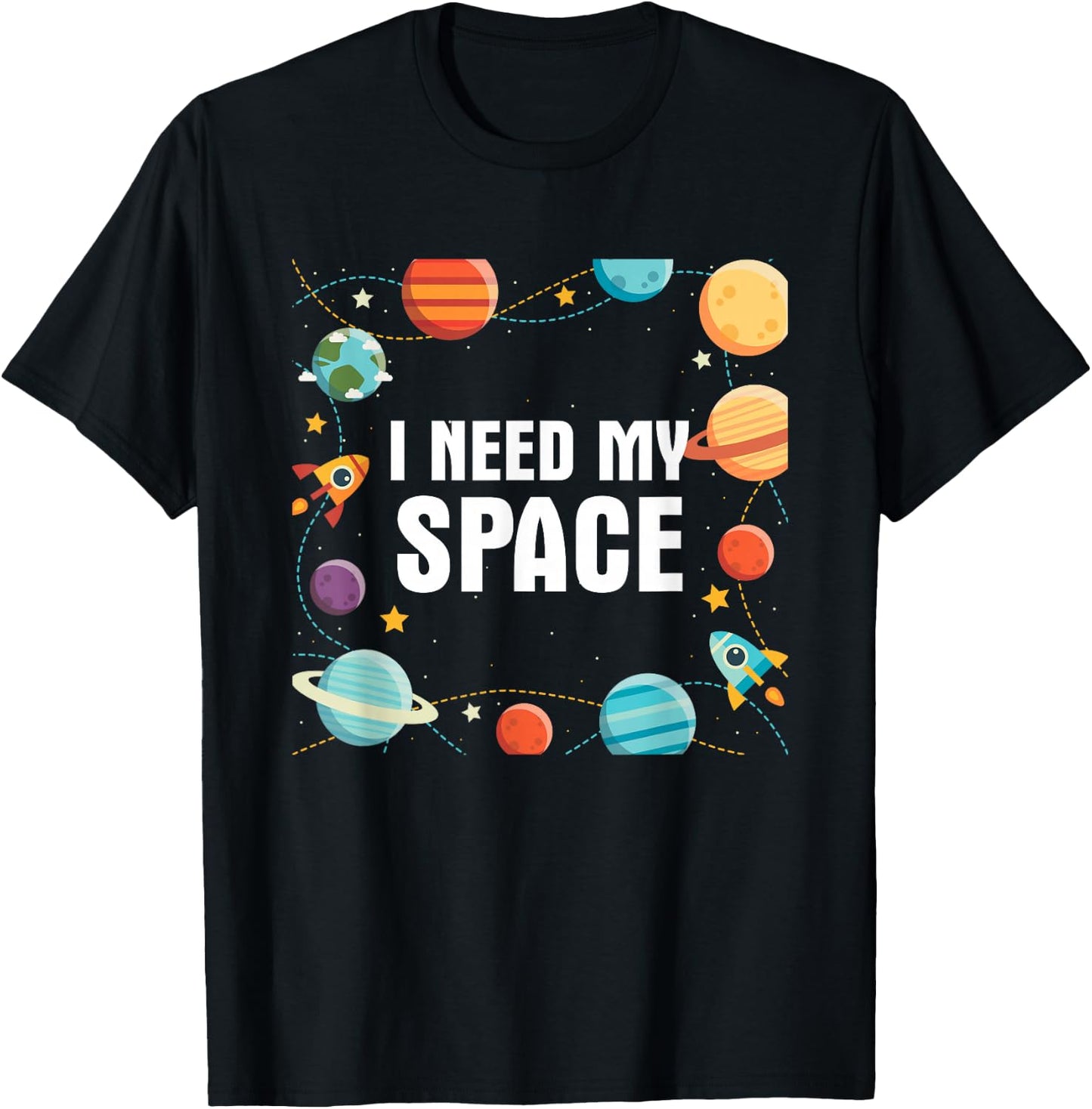 I Need My Space Gift Astronomy Scientists T-Shirt - T-Shirt | Black