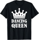 Dance Queen T-Shirt - T-Shirt | Black