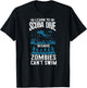Divers learn to dive zombies cannot swim T-Shirt - T-Shirt | Black