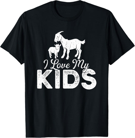 I Love My Kids - Goat Lover Farmer Animal Farming Rancher T-Shirt - T-Shirt | Black