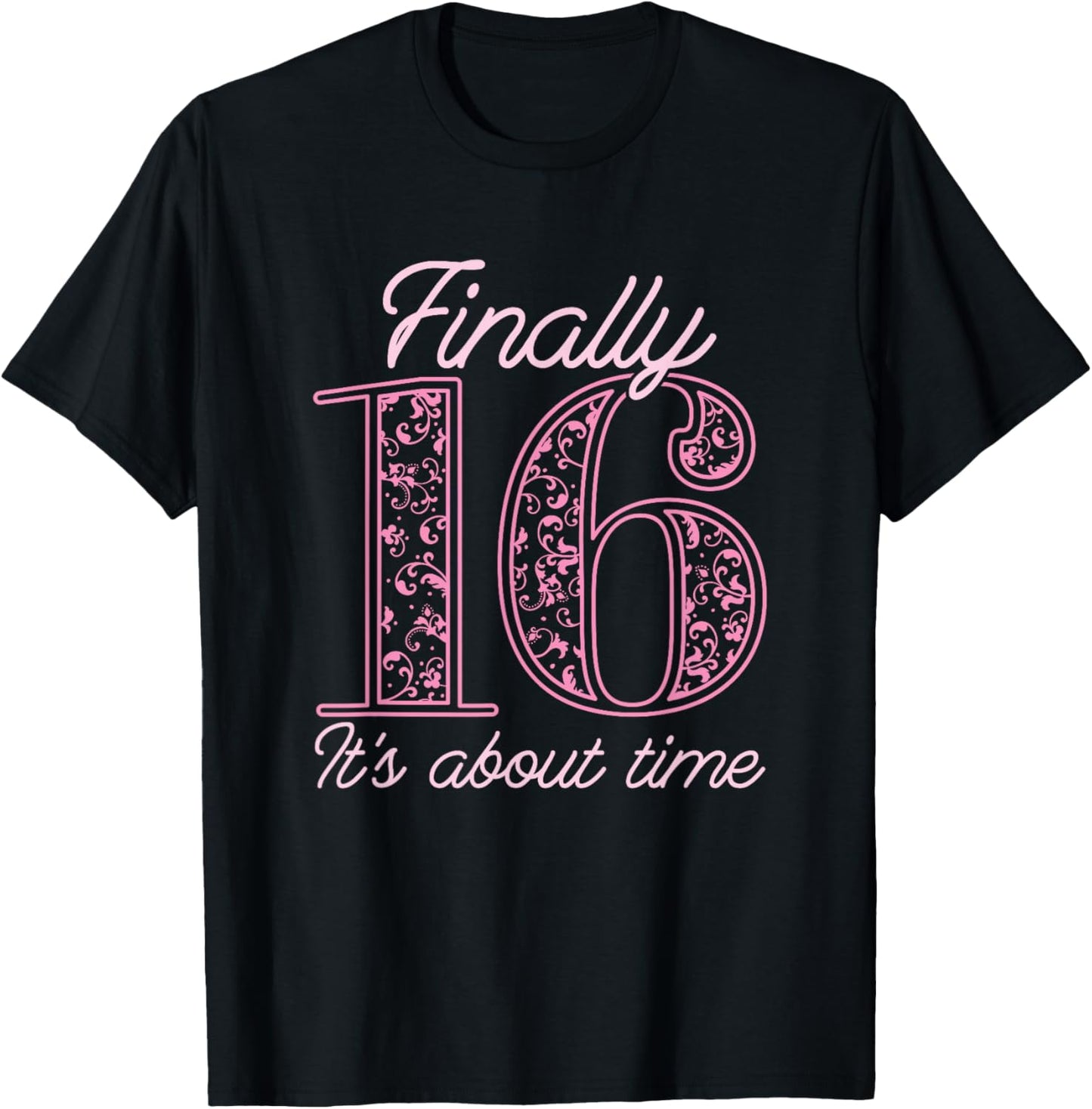 Sweet Sixteen 16th Birthday - Teen Girl Sweet 16 T-Shirt - T-Shirt | Black