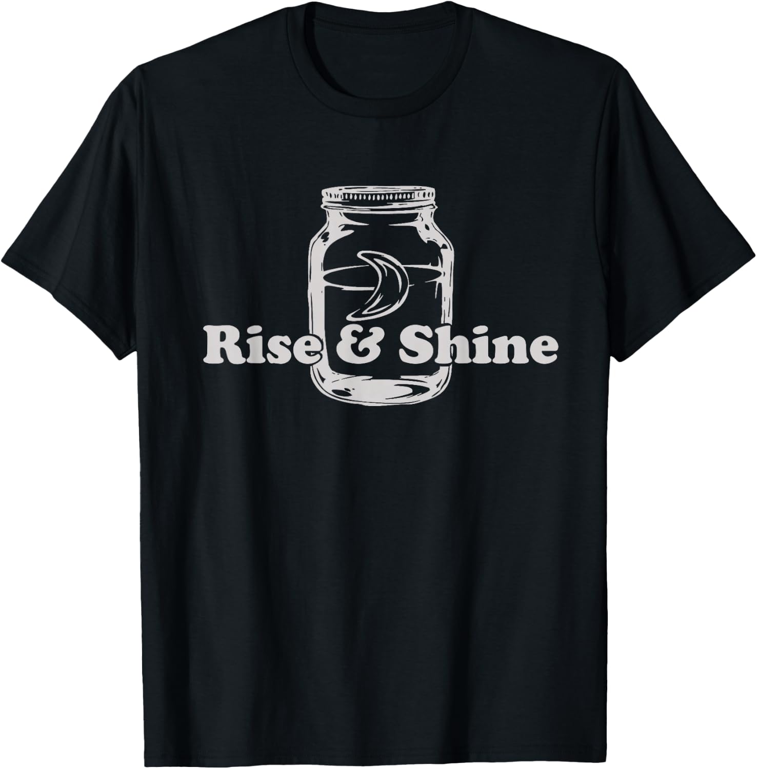 Rise and Shine Moonshine Drinking T-Shirt - T-Shirt | Black