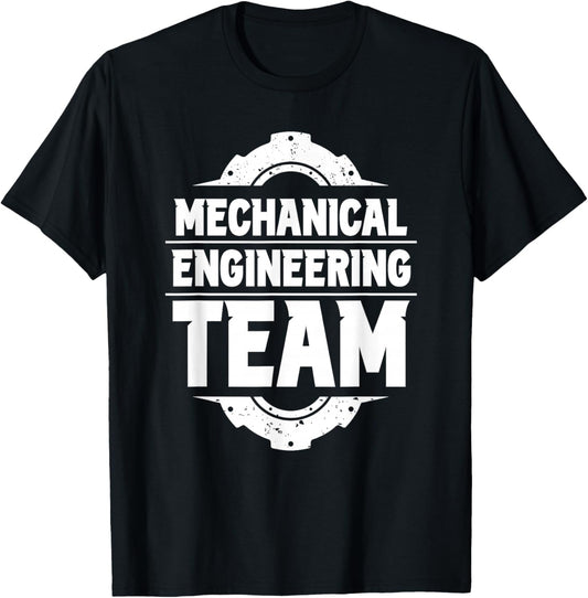 Mechanical Engineering Team Mechanical Engineer Student T-Shirt - T-Shirt | Black