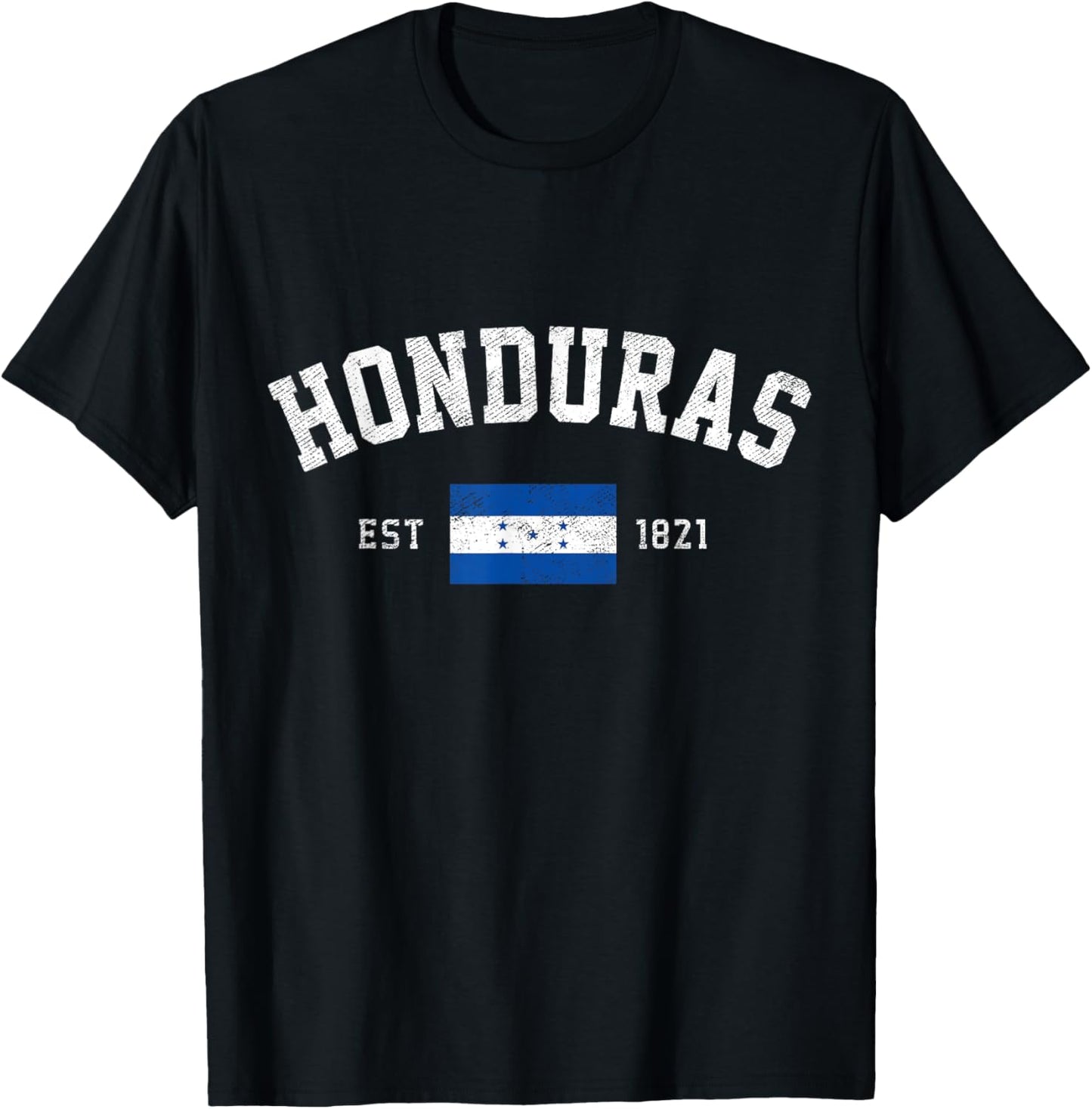 Honduras Est. 1821 Honduran Flag Independence Day T-Shirt - T-Shirt | Black