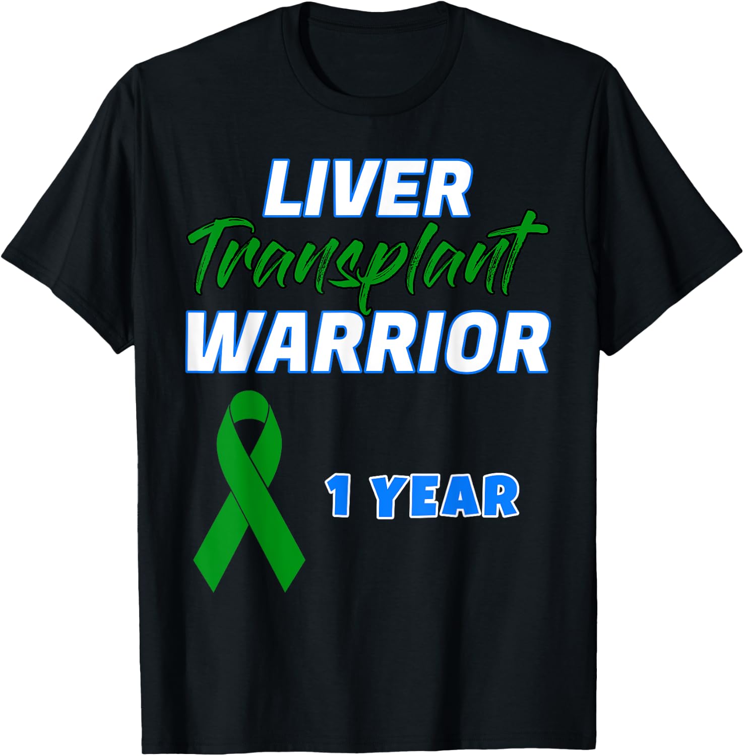 Liver Transplant First Anniversary One Year gift organ T-Shirt - T-Shirt | Black
