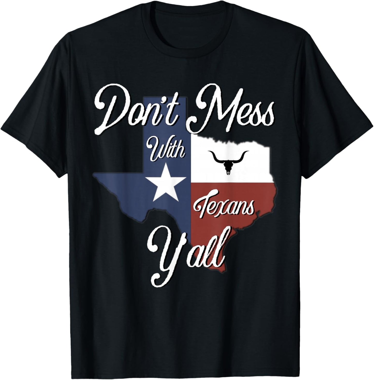 Don't Mess with a Texan Distressed Texas T-Shirt - T-Shirt | Black