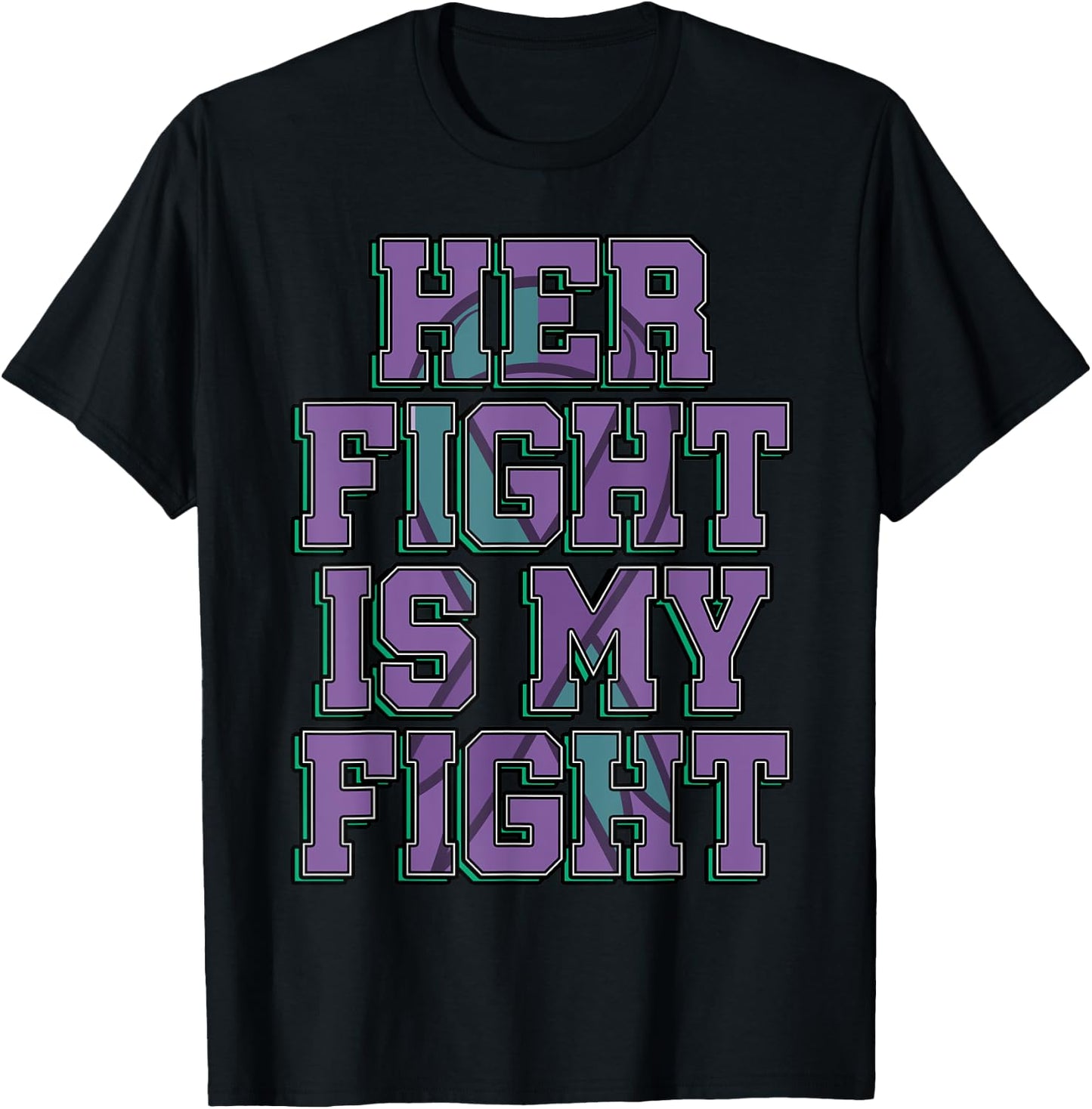 Her Fight Is My Fight Anal Cancer Awareness Warrior Gift T-Shirt - T-Shirt | Black