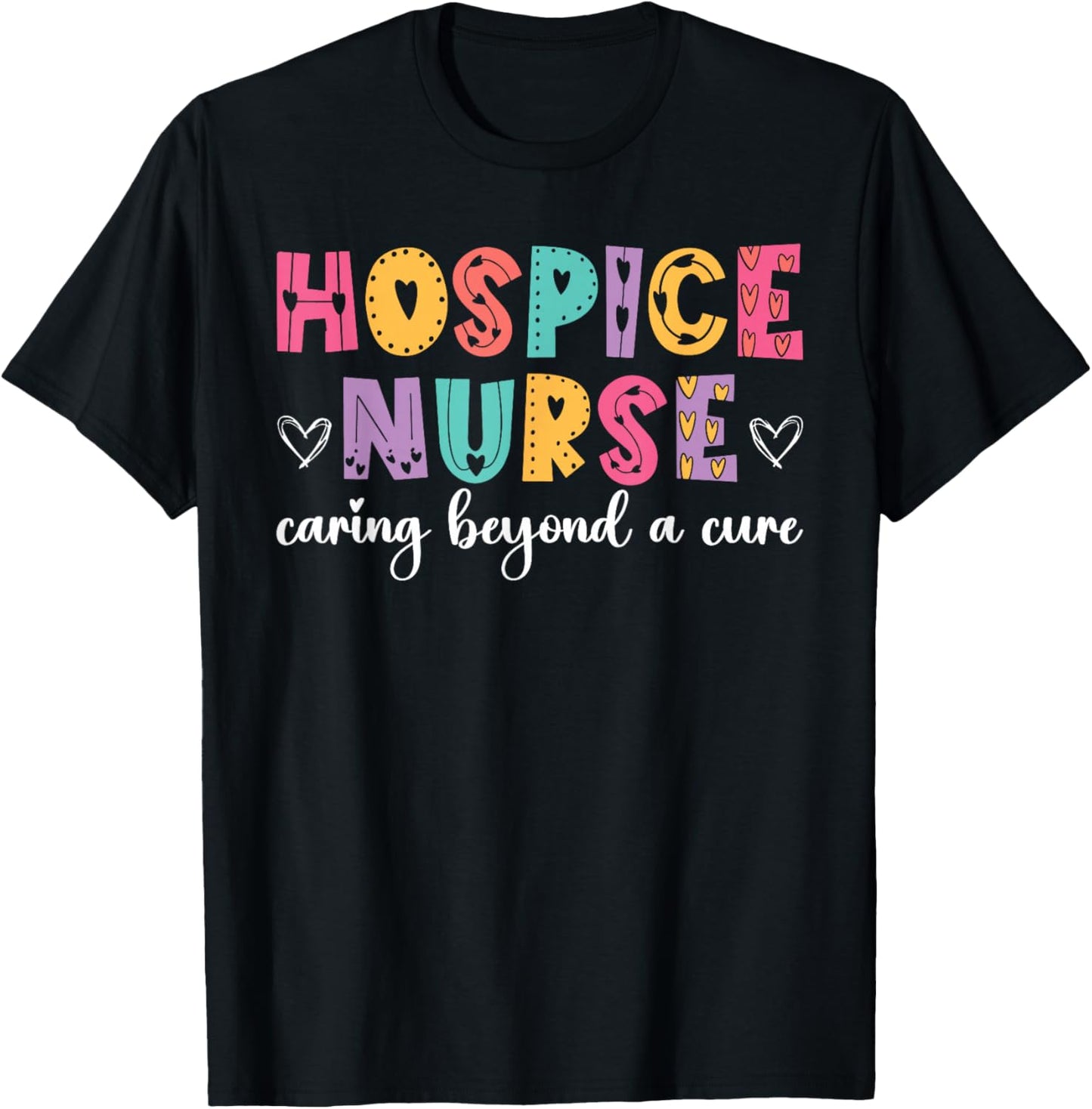 Appreciation Hospice Nurse Medical Registered Nurses Week T-Shirt - T-Shirt | Black