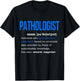 Pathologist Definition Shirt Funny Gift Pathology T-Shirt - T-Shirt | Black