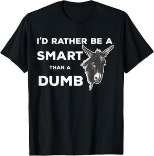 Smartass Dumb Ass Donkey Funny Animal Saying T-Shirt - T-Shirt | Black