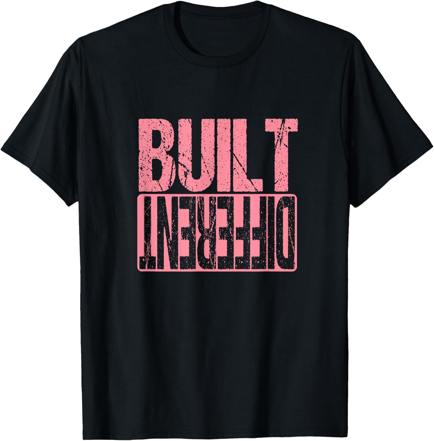 Pink Built Different Pink Color Graphic Rose Pink T-Shirt - T-Shirt | Black