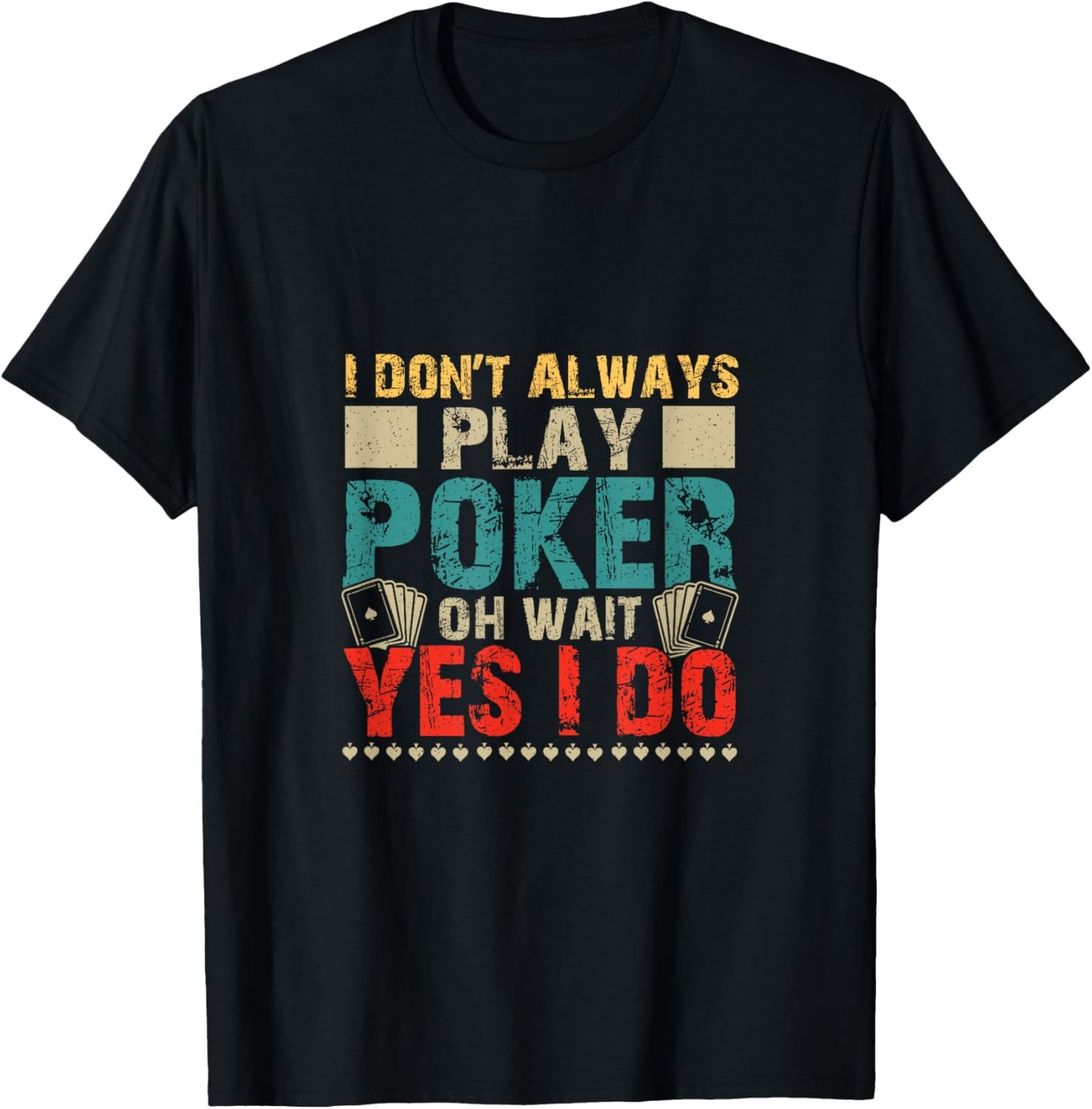 Funny Poker Card Player Casino Gambler Poker T-Shirt - T-Shirt | Black