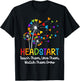 Teach Them Love Them Head start Dandelion Flower Early Childhood Educator - -Adults, Black, Small, Short Sleeve, Modern, Birthday-Themed, Cotton Blend, Machine Wash T-Shirt - T-Shirt | Black