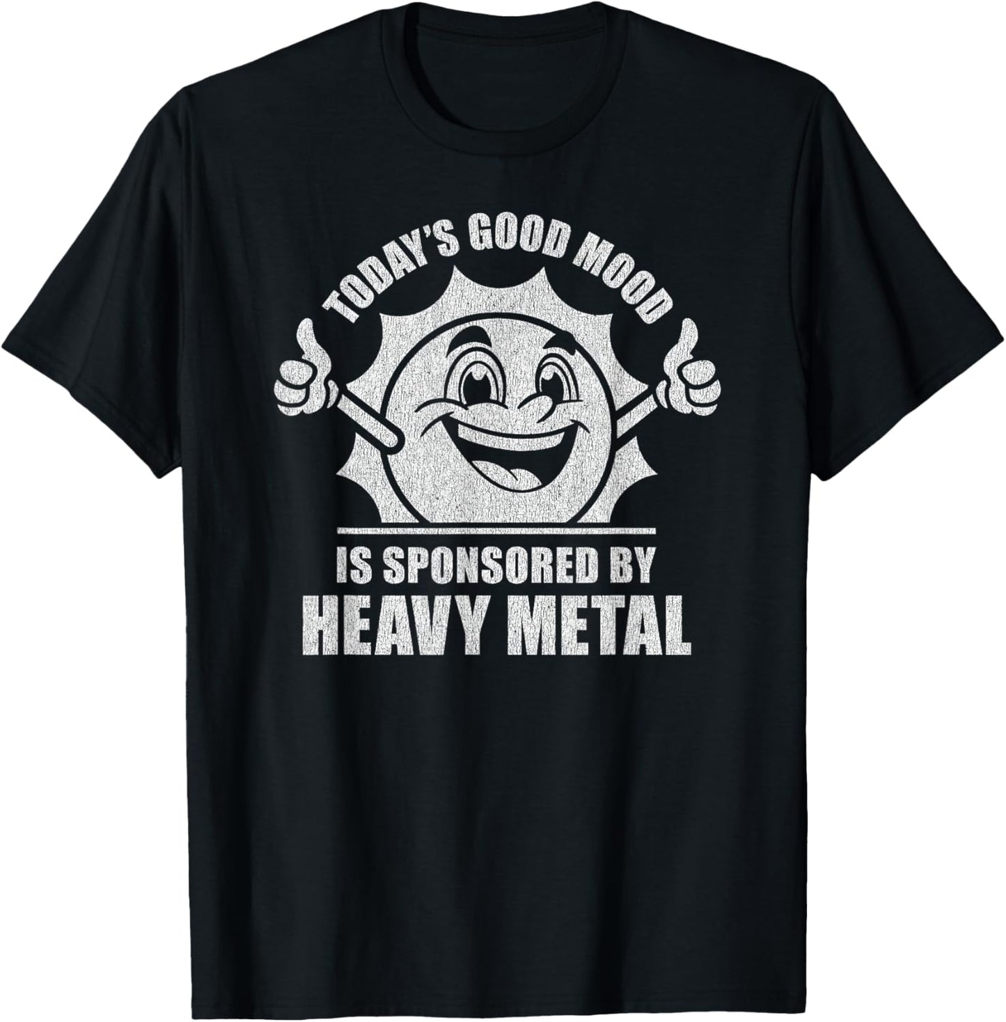 Funny Retro Vintage Today's Good Mood Heavy Metal T-Shirt - T-Shirt | Black