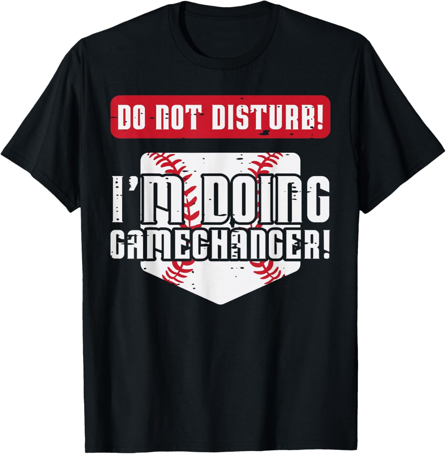 Baseball Do Not Disturb Doing Gamechanger Men Women Boy Kids T-Shirt - T-Shirt | Black