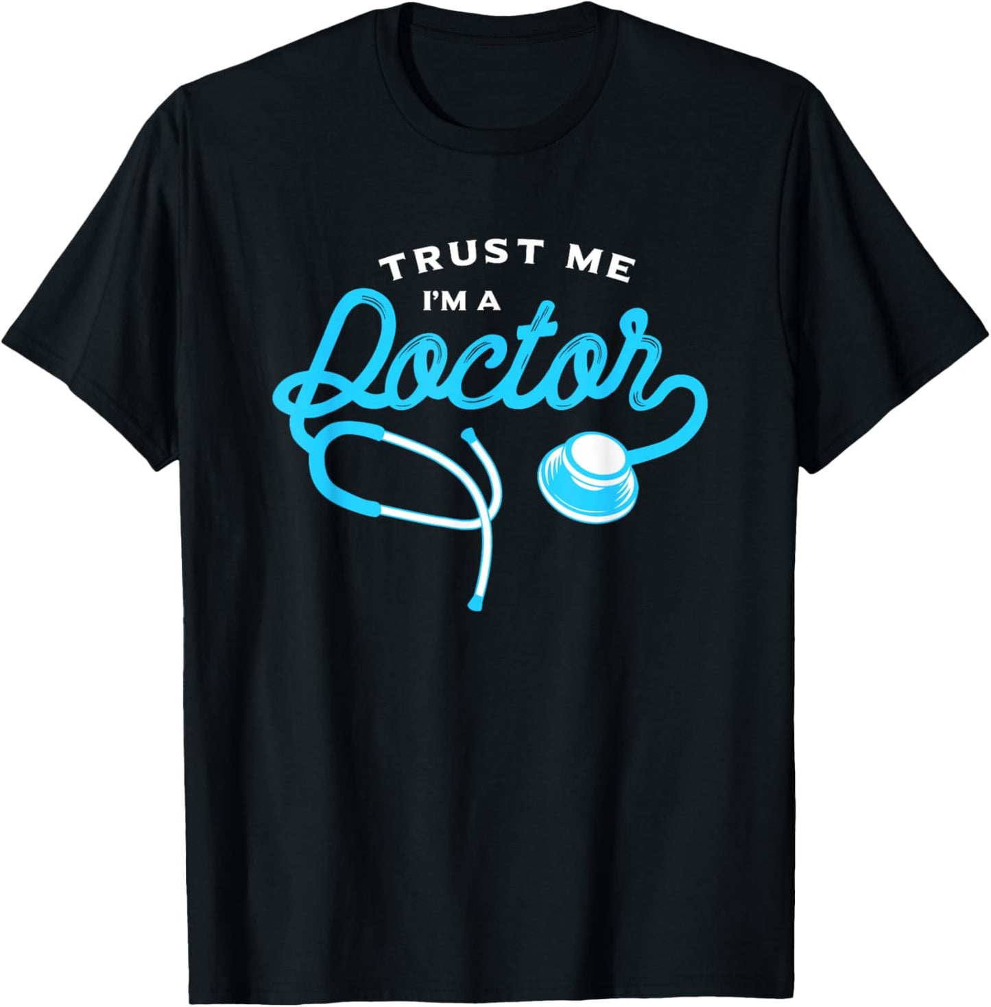 Trust me I am a doctor - Geschenk für Ärzte T-Shirt - T-Shirt | Black