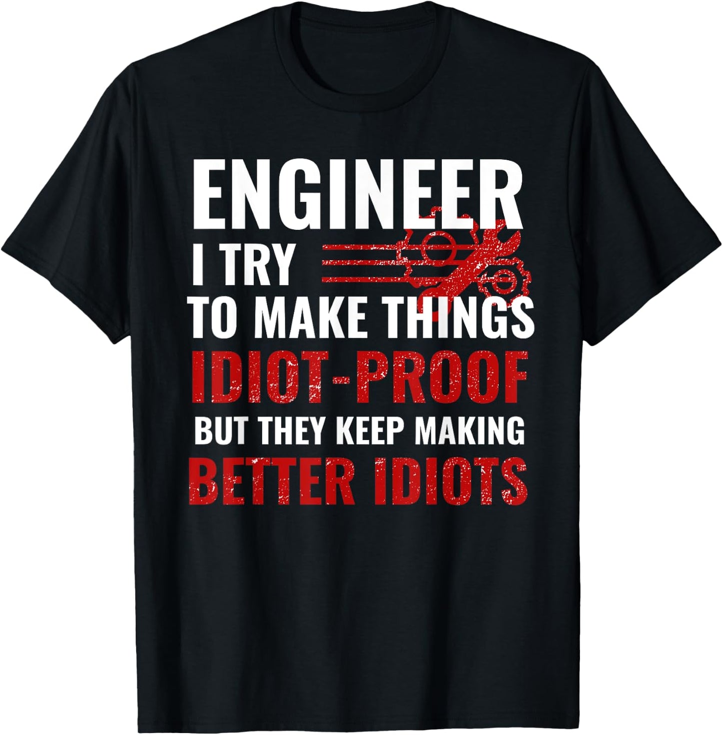Funny Engineer Gifts Engineering College Student Gift Ideas T-Shirt - T-Shirt | Black