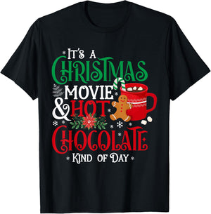It's a Christmas Movie & Hot Chocolate Kind of Day Family T-Shirt - T-Shirt | Black