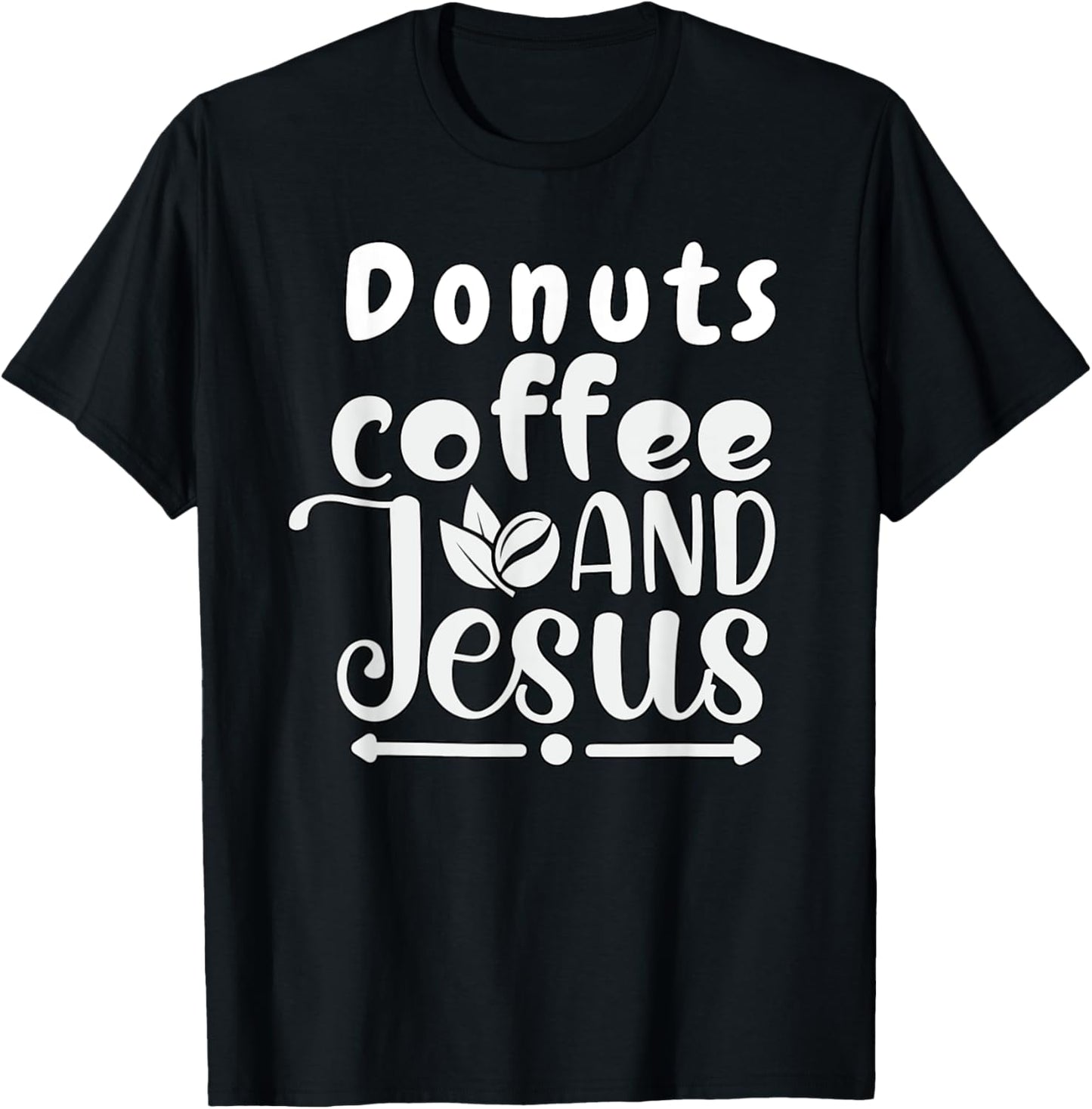 Donuts Coffee Jesus Christ Jesus Loves You John 3:16 Bible T-Shirt - T-Shirt | Black