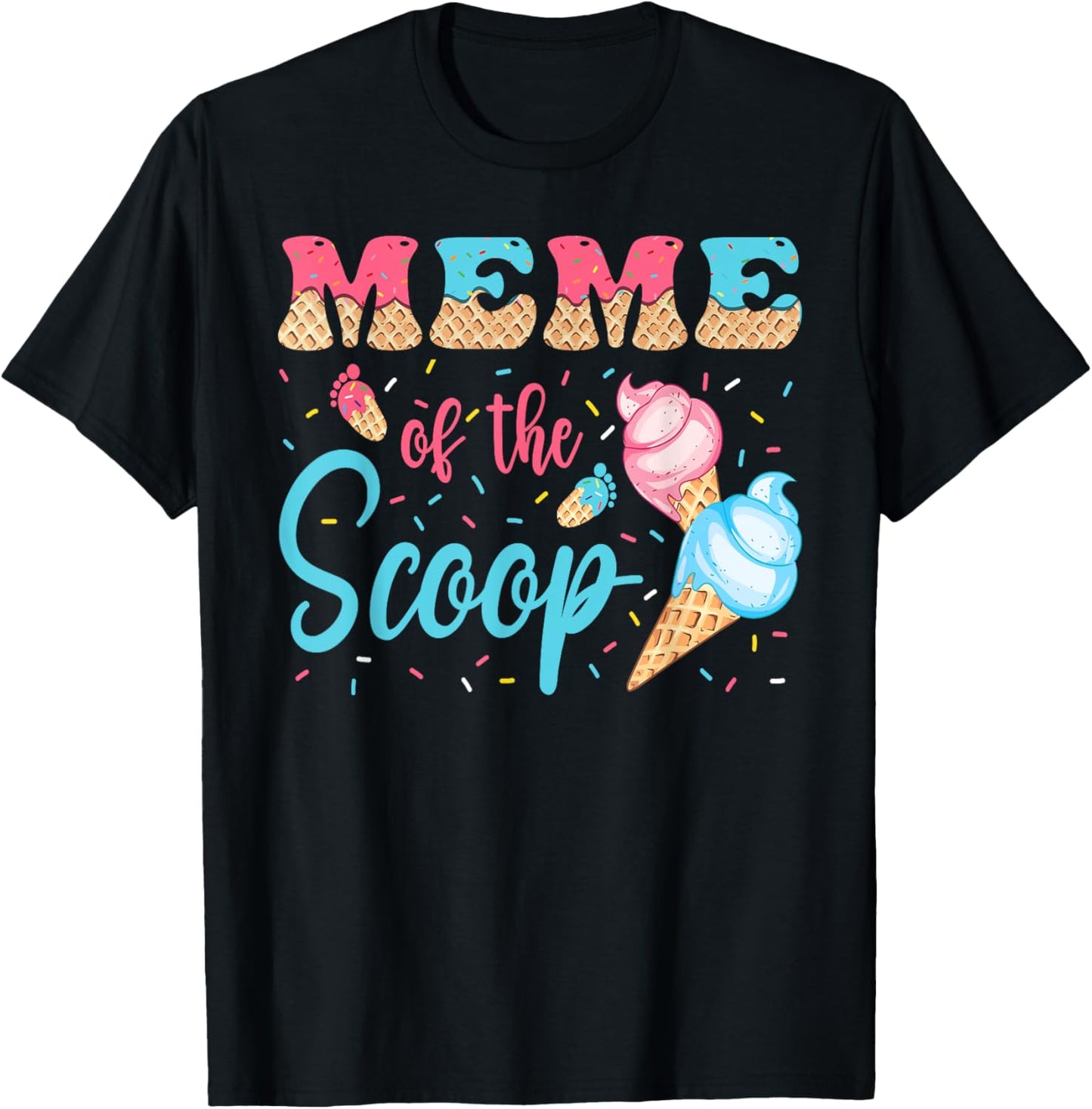 Meme Of The Scoop Ice Cream Gender Reveal Baby Shower T-Shirt - T-Shirt | Black