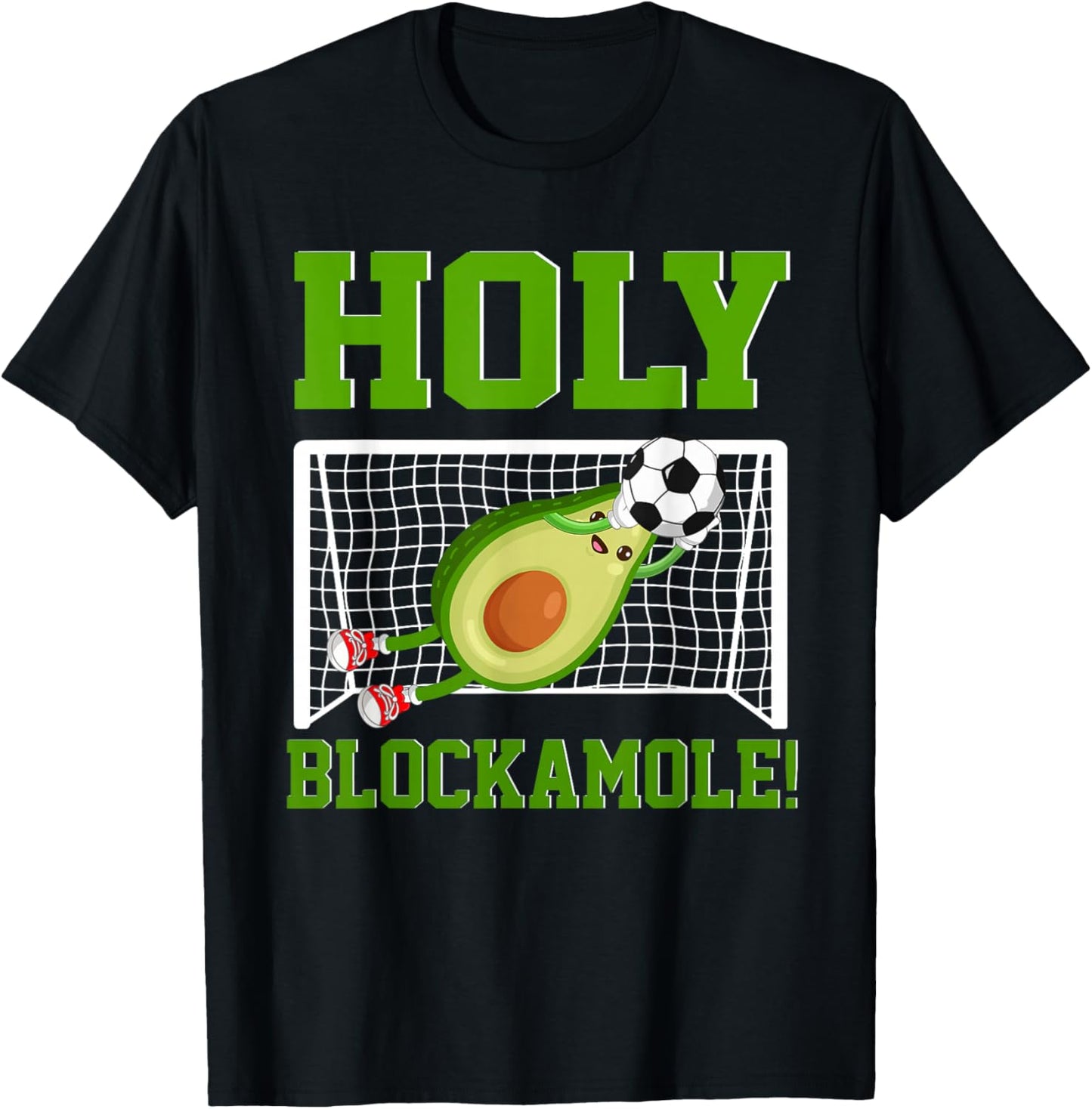 Holy Blockamole Avocado Soccer Goalkeeper Soccer Goalie T-Shirt - T-Shirt | Black