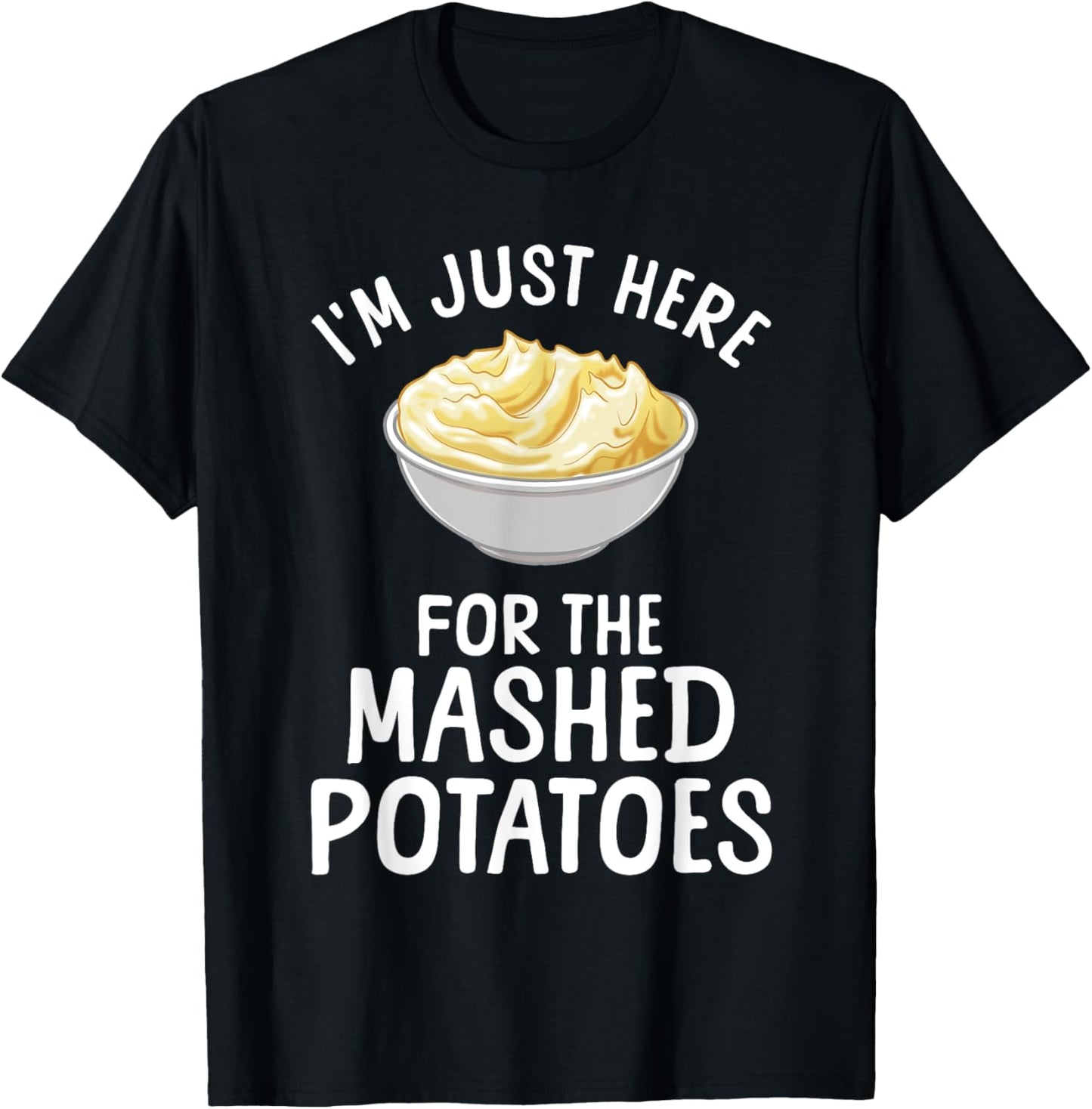 Funny Mashed Potato Art Women Food Mash Thanksgiving T-Shirt - T-Shirt | Black