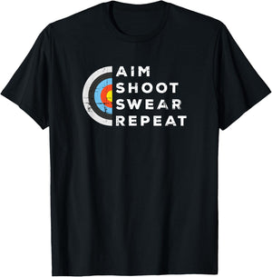 Aim Shoot Swear Repeat Archery Costume Archer Gift Archery T-Shirt - T-Shirt | Black