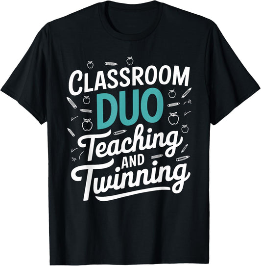 Classroom Duo Teaching and Twinning Teacher T-Shirt - T-Shirt | Black
