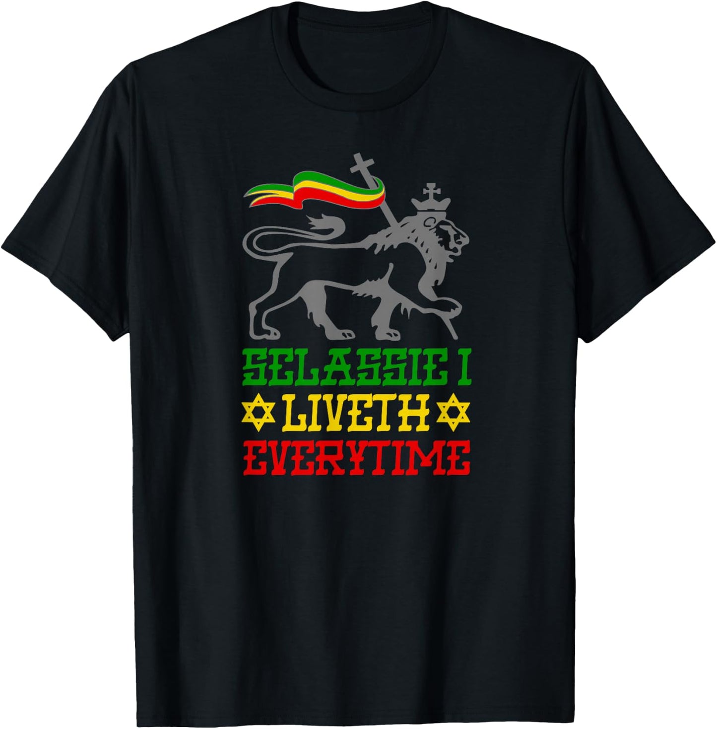 SELASSIE I LIVETH EVERYTIME Jah Ras Tafari Reggae Jah Bless T-Shirt - T-Shirt | Black