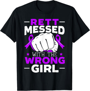 Rett Messed With The Wrong Girl Rett Syndrome Warrior T-Shirt - T-Shirt | Black