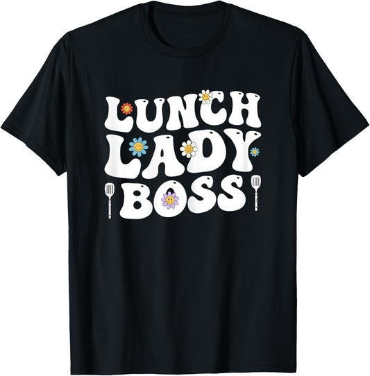 Lunch Lady Boss Food Servers School Cafeteria Worker Women T-Shirt - T-Shirt | Black