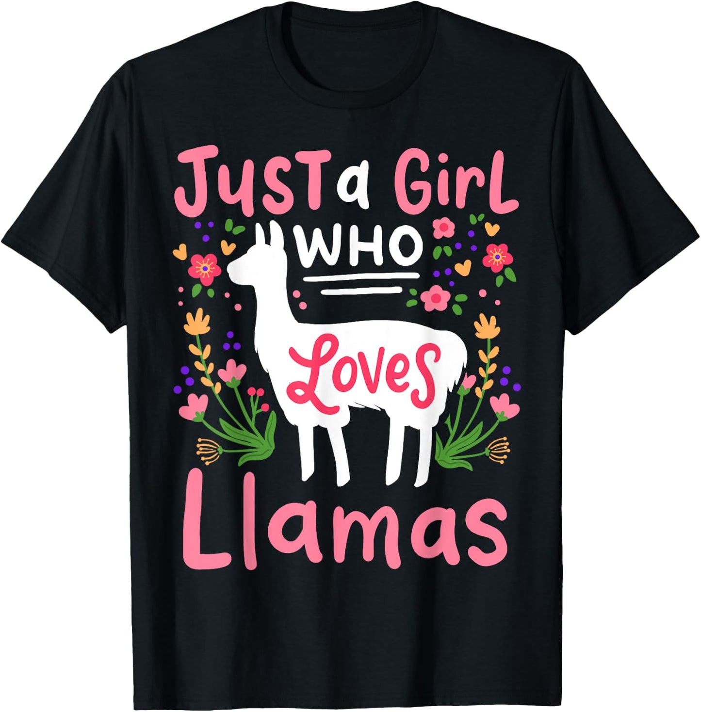 Llama Just a Girl Who Loves Llamas Llama Lover Gift T-Shirt - T-Shirt | Black